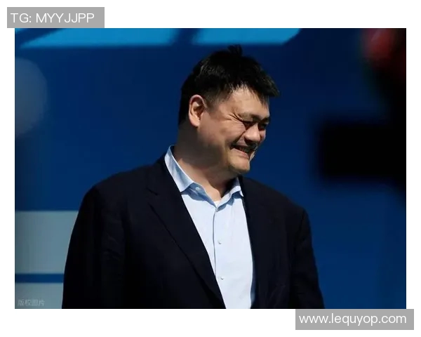 姚明启仓：从篮球巨星到商业领袖的华丽转身与未来展望